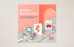 Stampin' Up! ONLINE EXCLUSIVES MARCH 5 RELEASE