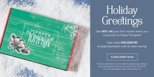 Stampin' Up! Paper Pumpkin new subscriber SALE
