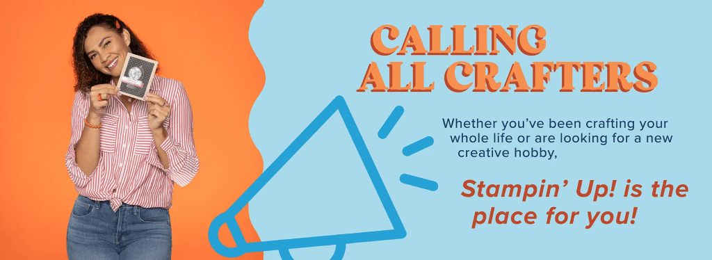 Stampin' Up! Calling All Crafters