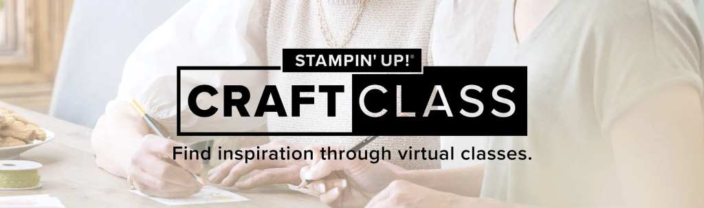 Stampin' Up! Virtual Craft Classes