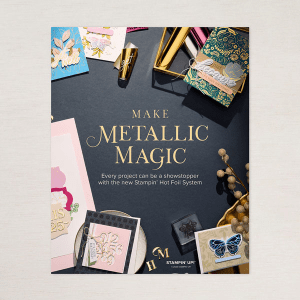 Stampin' Up! Metallic Magic